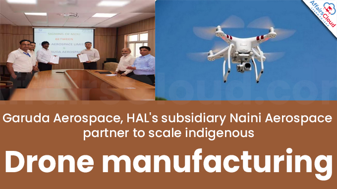 Garuda Aerospace, HAL's subsidiary Naini Aerospace partner to scale drone manufacturing