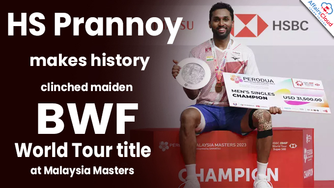 HS Prannoy makes history, clinches maiden BWF World Tour title at Malaysia Masters
