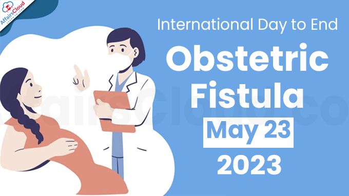 International Day to End Obstetric Fistula - May 23 2023