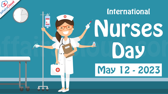 International Nurses Day - May 12 2023
