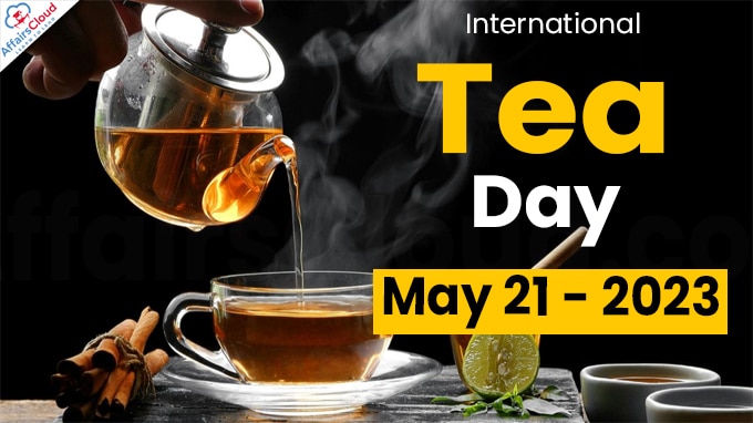 International Tea Day - May 21 2023