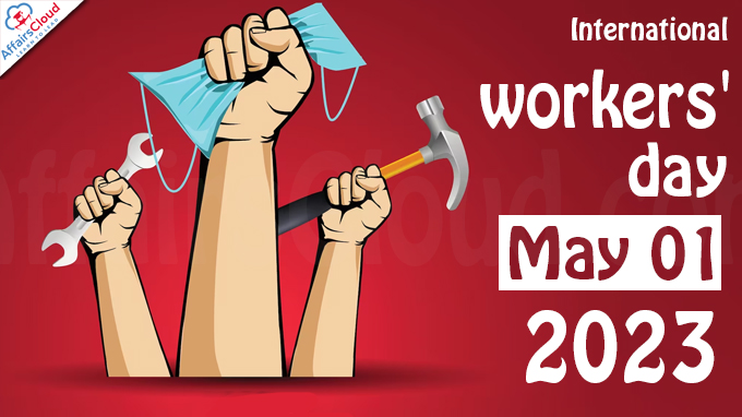 International workers' day - May 01 2023