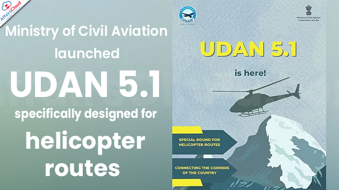 Ministry of Civil Aviation launches UDAN 5.1