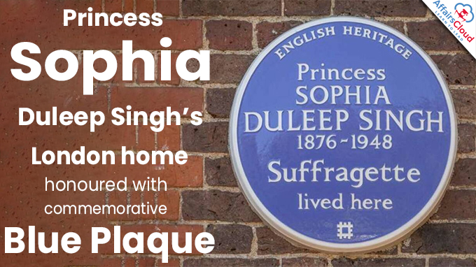 Princess Sophia Duleep Singh’s London home honoured with commemorative Blue Plaque