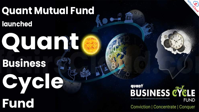 Quant Mutual Fund launches Quant Business Cycle Fund