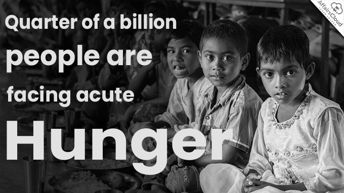 Quarter of a billion people are facing acute hunger