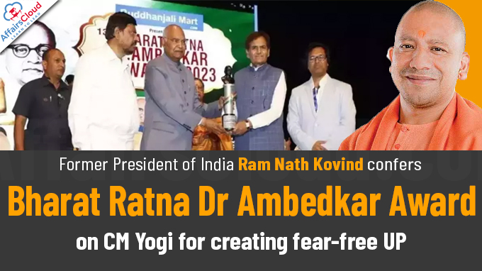 Ramnath Kovind confers Bharat Ratna Dr Ambedkar Award on CM Yogi for creating fear-free UP