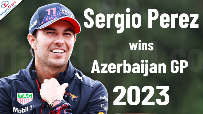 Sergio Perez wins Azerbaijan GP 2023