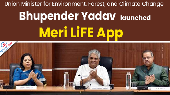 Shri Bhupender Yadav launches Meri LiFE App