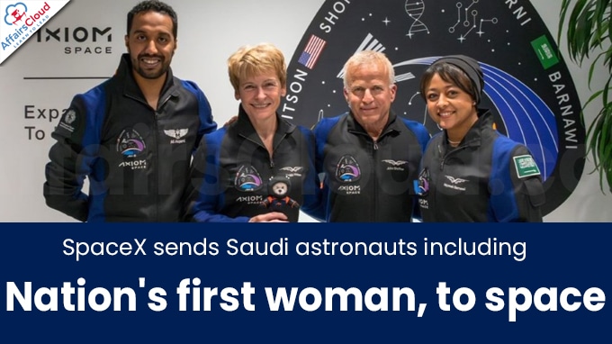 SpaceX sends Saudi astronauts, including nation's first woman, to space