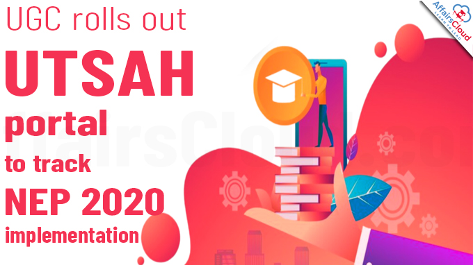 UGC rolls out UTSAH portal to track NEP 2020 implementation