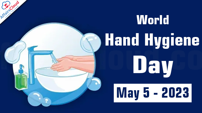 World Hand Hygine Day - May 5 2023