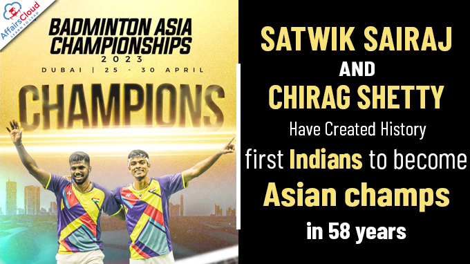 satwik-chirag make history, first indians to become asian champs in 58 years