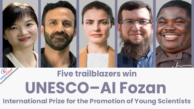 Five trailblazers win UNESCO–AI Fozan International Prize for the Promotion of Young Scientists