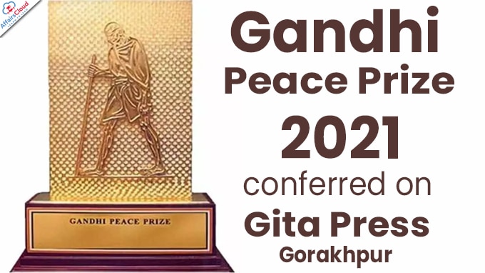 Gandhi Peace Prize for 2021 conferred on Gita Press, Gorakhpur