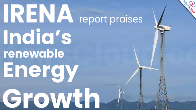 IRENA report praises India’s renewable energy growth