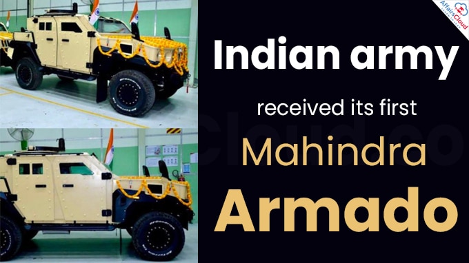 Indian army receives its first Mahindra Armado