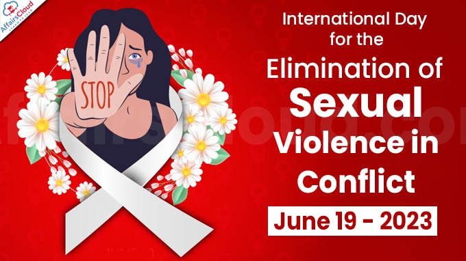 International Day For The Elimination Of Sexual Violence In Conflict 2023 June 19
