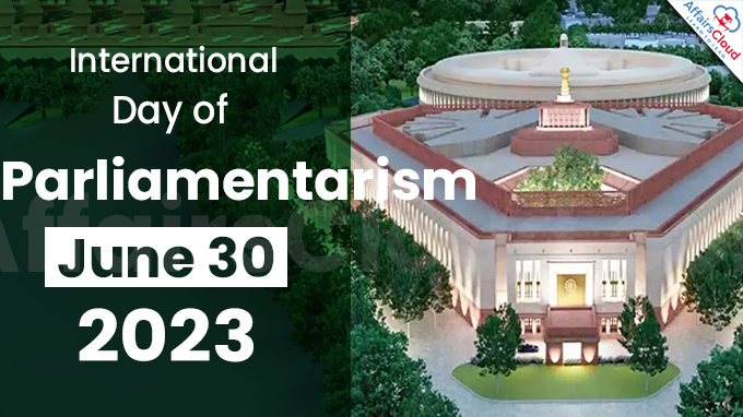 International Day of Parliamentarism - June 30 2023