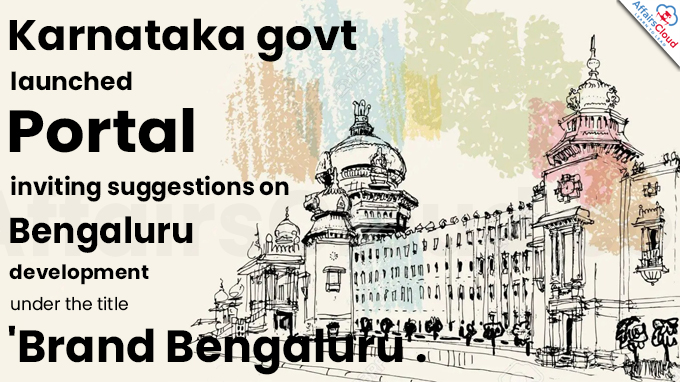 Karnataka govt launches portal inviting suggestions on Bengaluru development