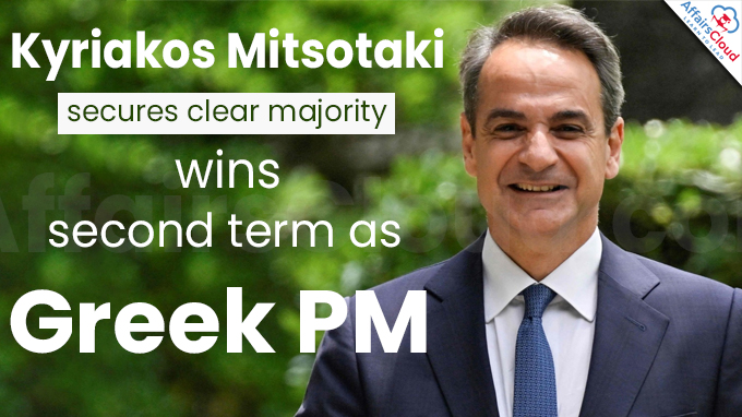 Kyriakos Mitsotaki secures clear majority, wins second term as Greek PM