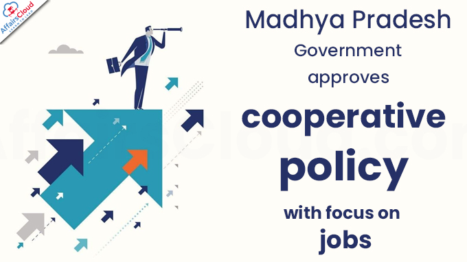 Madhya Pradesh govt approves cooperative policy with focus on jobs