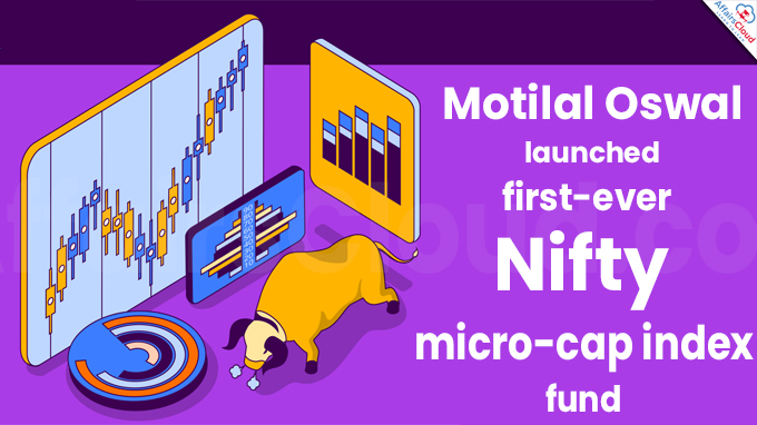 Motilal Oswal launches first-ever Nifty micro-cap index fund