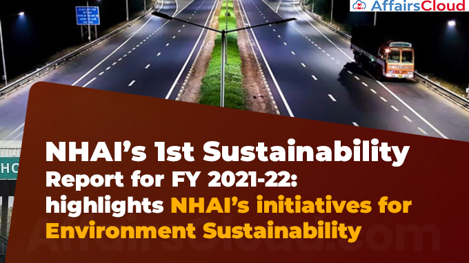 NHAI’s 1st Sustainability Report for