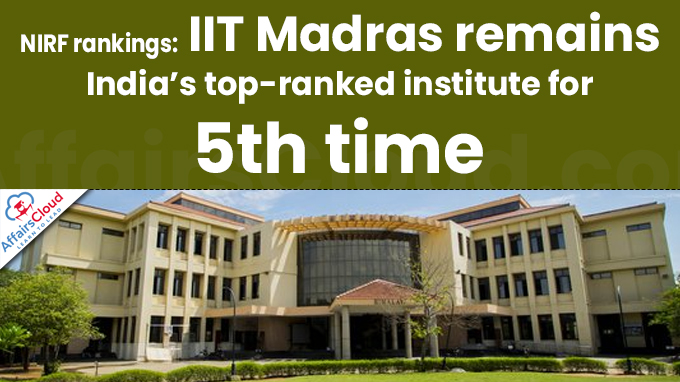 NIRF rankings IIT Madras remains India’s top-ranked institute for 5th time