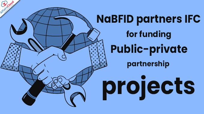 NaBFID partners IFC for funding public-private partnership projects