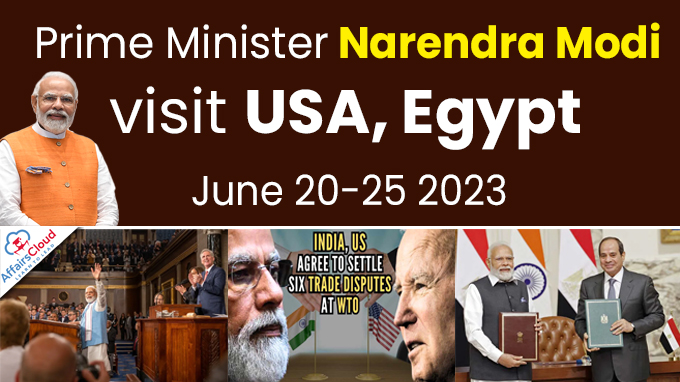 PM Narendra Modi to visit USA, Egypt from June 20-25 2023