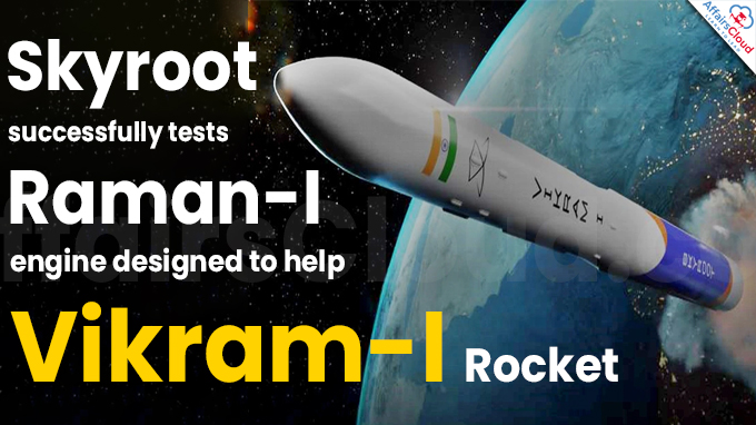 Skyroot successfully tests Raman-I engine designed to help Vikram-I rocket