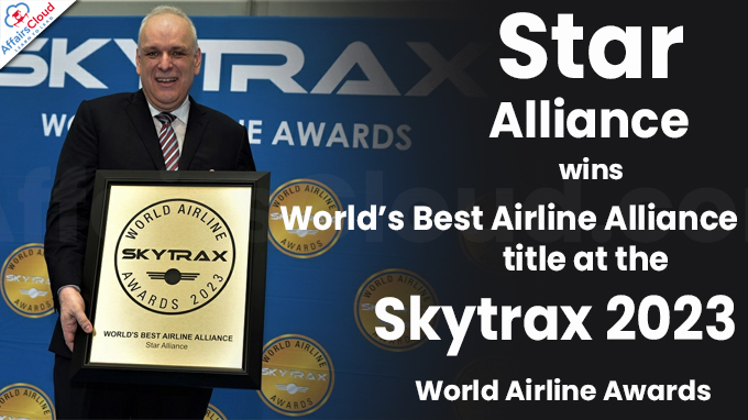 Star Alliance wins World’s Best Airline Alliance title at the Skytrax 2023