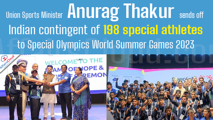 Union Minister Anurag Thakur sends off Indian contingent of 198 special athletes to Special Olympics World Summer Games 2023