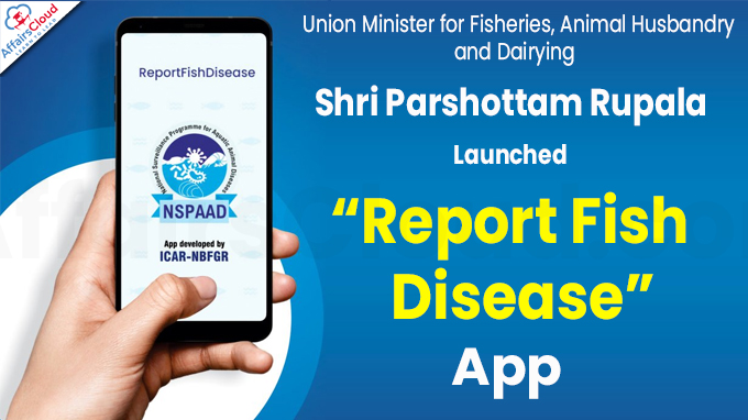 Union Minister Shri Parshottam Rupala Launches “Report Fish Disease” App