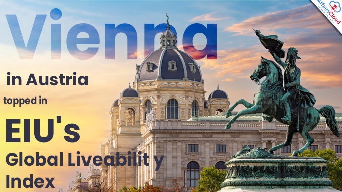 Vienna in Austria topped in EIU's Global Liveabilit y Index 2023