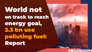 World not on track to reach energy goal