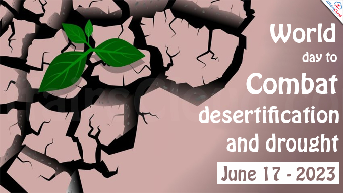 world day to combat desertification and drought - June 16 2023