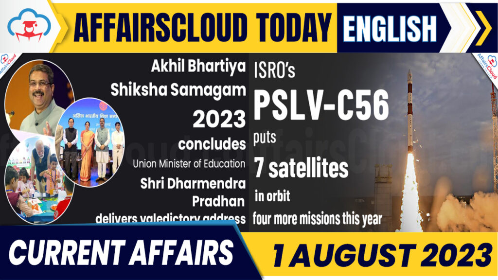 Current Affairs 1 August 2023