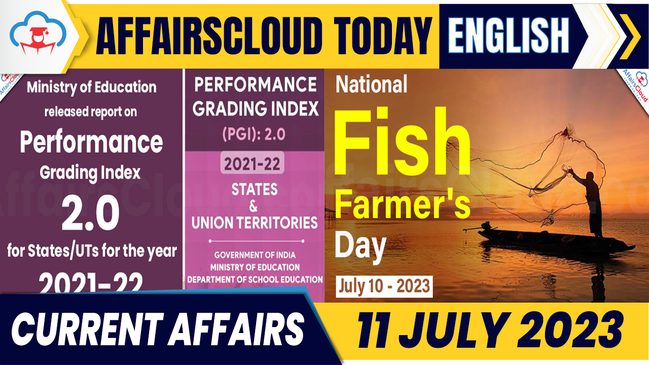 Current Affairs 11 July 2023 English