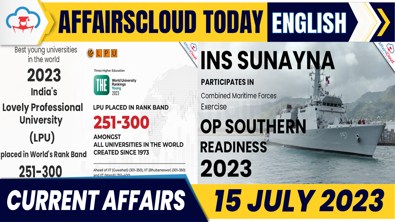 Current Affairs 15 July 2023 English