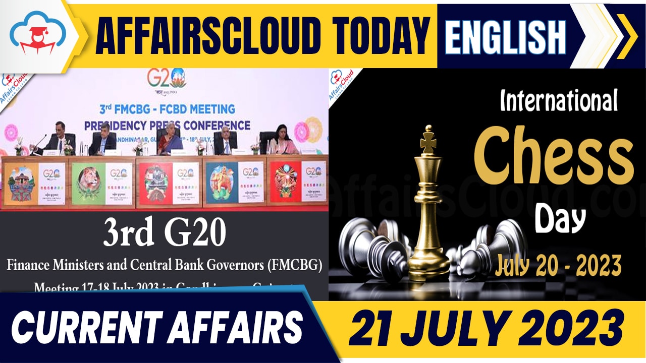 Current Affairs 21 July 2023 English