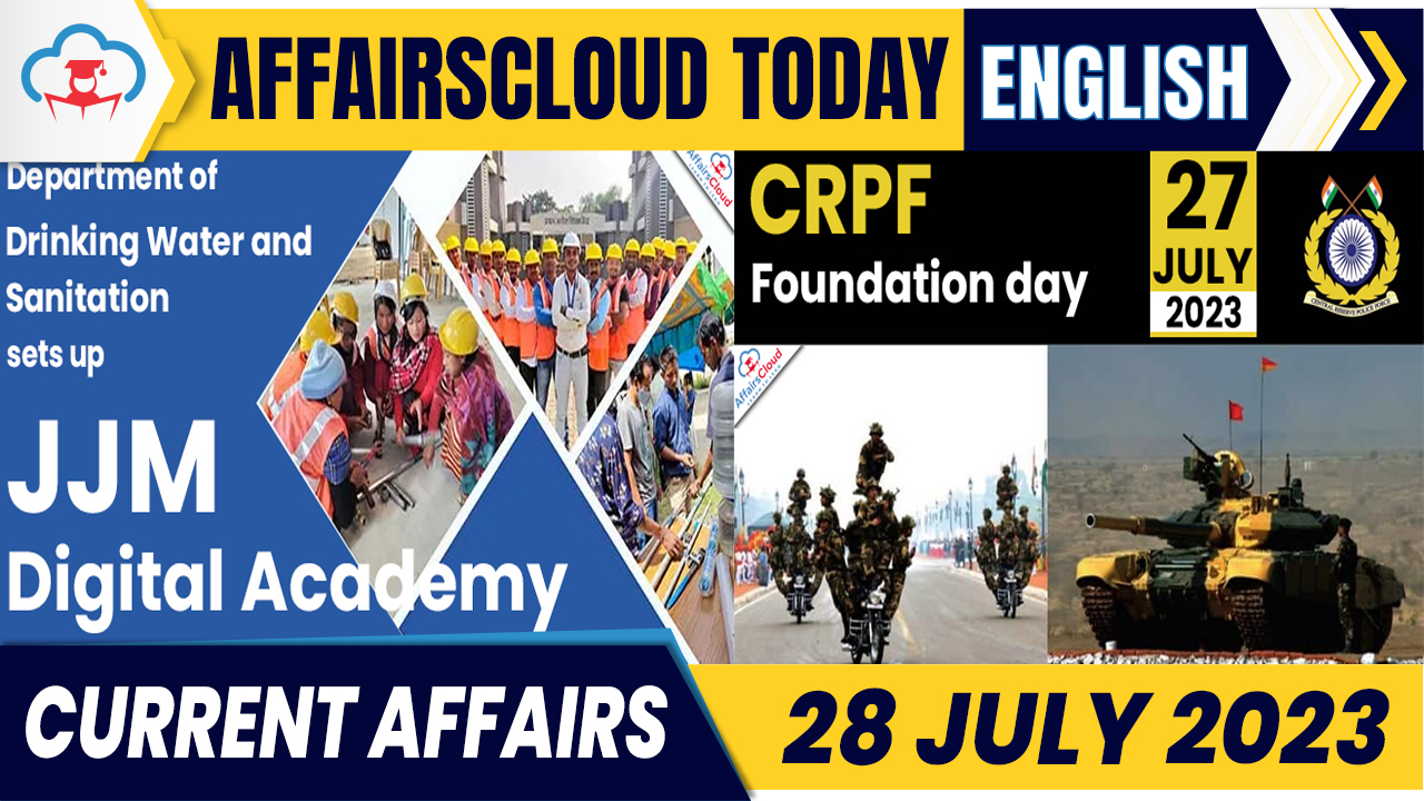 Current Affairs 28 July 2023 English