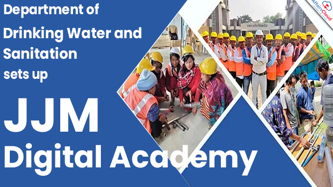 Department of Drinking Water and Sanitation sets up JJM Digital Academy