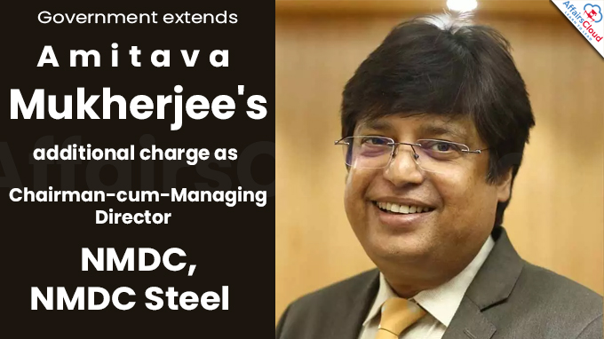 Government extends Amitava Mukherjee's additional charge as CMD of NMDC, NMDC Steel