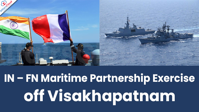 IN – FN Maritime Partnership Exercise off Visakhapatnam