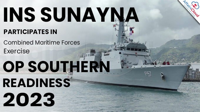 INS SUNAYNA PARTICIPATES IN CMF EX 'OP SOUTHERN READINESS - 2023