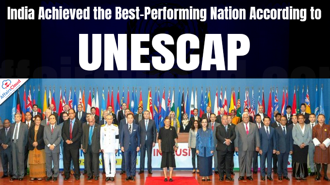 India Achieved the Best-Performing Nation According to UNESCAP