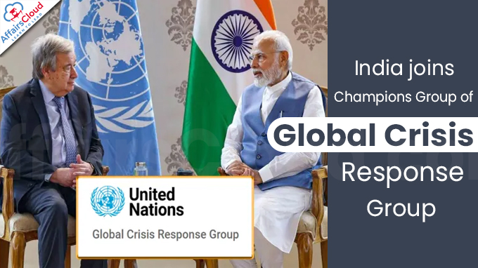 India joins Champions Group of Global Crisis Response Group