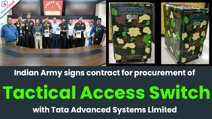 Indian Army signs contract for procurement of Tactical Access Switch with Tata Advanced Systems Limited